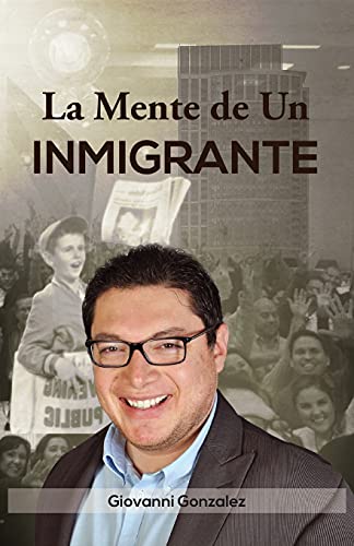 La Mente De Un Inmigrante (Spanish Edition) (Paperback)