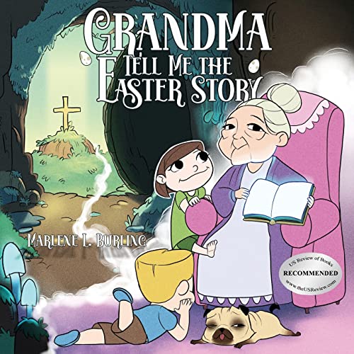 Grandma Tell Me The Easter Story