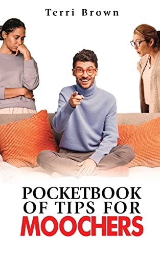 Pocketbook Of Tips For Moochers