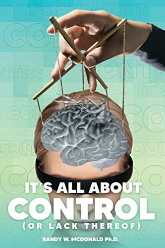 It's All About Control (Or Lack Thereof) - 9781638718253