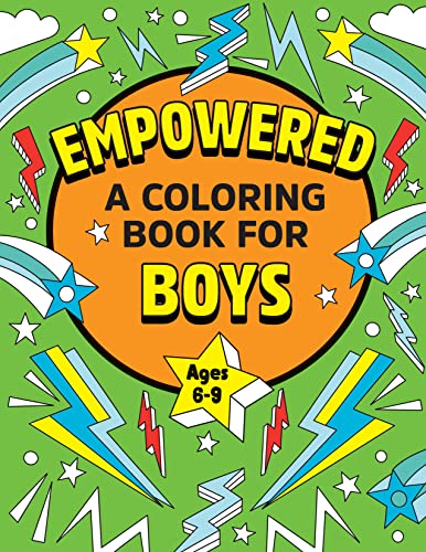 Empowered: A Coloring Book For Boys