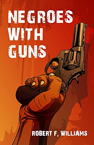 Negroes With Guns - Paperback