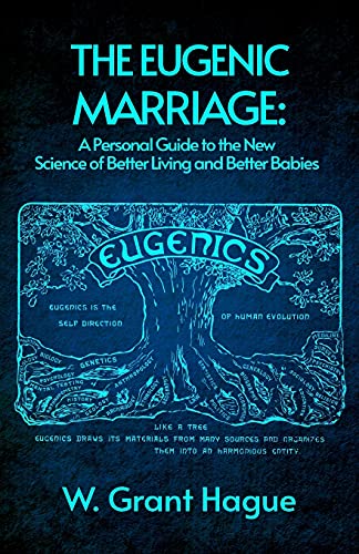 The Eugenic Marriage