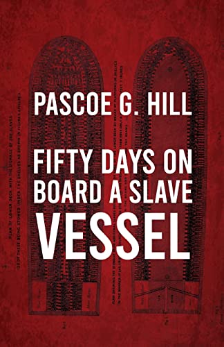 Fifty Days On Board A Slave-Vessel