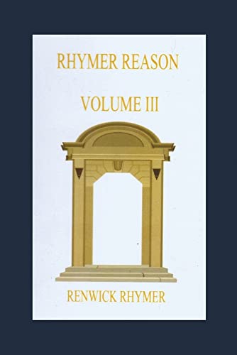 Rhymer Reason : Volume Iii