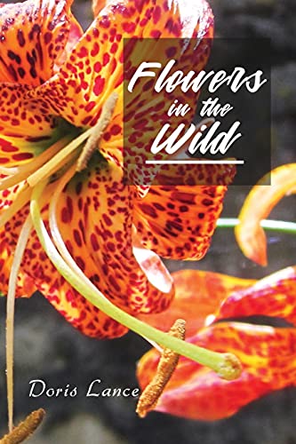 Flowers In The Wild