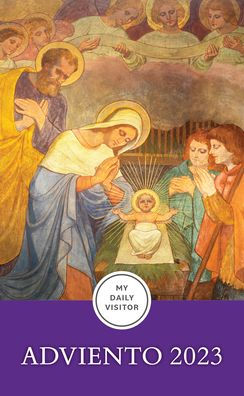 My Daily Visitor: Adviento 2023 (Spanish Edition)