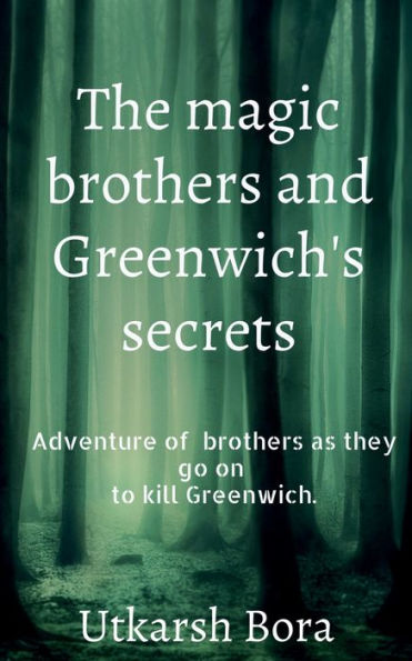 The Magic Brothers And Greenwich's Secrets