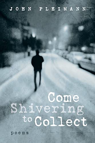 Come Shivering To Collect - 9781639820962