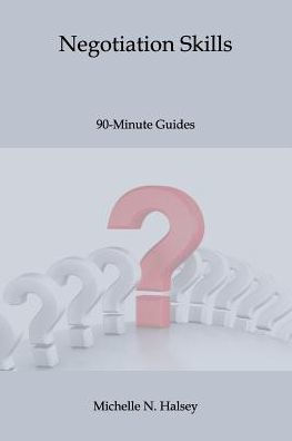 Negotiation Skills (90-Minute Guide)