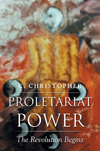 Proletariat Power: The Revolution Begins