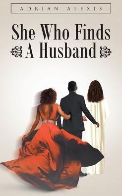 She Who Finds A Husband