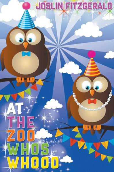 At The Zoo Whos Whooo: Joslin Fitzgerald