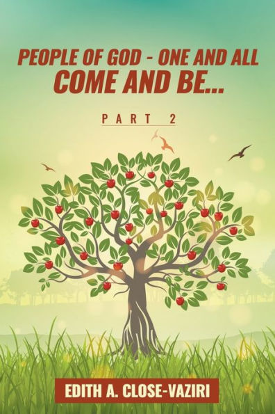 People Of God - One And All Come And Be ... Part 2