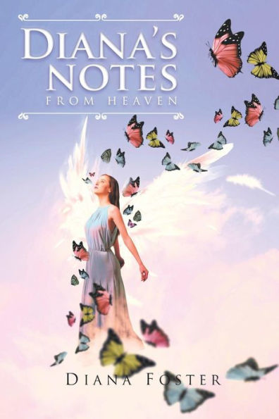 Diana's Notes From Heaven - 9781640798731