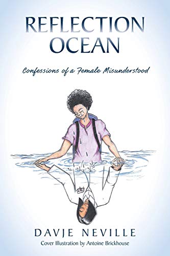 Reflection Ocean: Confessions Of A Female Misunderstood