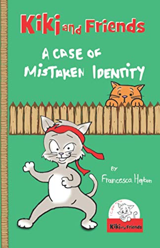 A Case Of Mistaken Identity (Kiki And Friends)