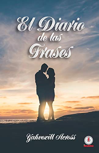 El Diario De Las Frases (Spanish Edition)