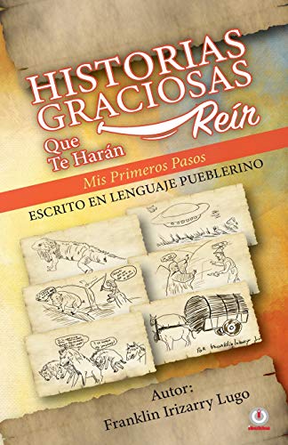 Historias graciosas que te har?ín re?¡r (Spanish Edition)