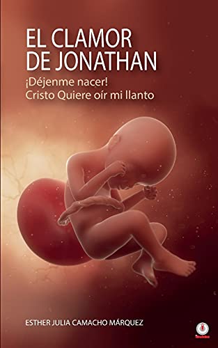 El clamor de Jonathan (Spanish Edition)