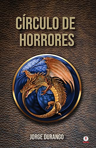 C?¡rculo De Horrores (Spanish Edition)