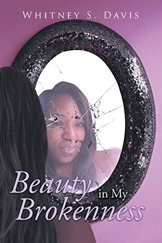 Beauty In My Brokenness