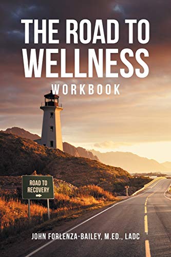 The Road To Wellness Workbook