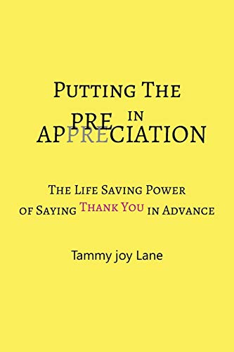 Putting The "Pre" In Appreciation