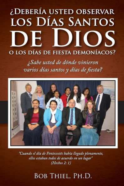 Deber?a Usted Observar Los D?as Santos De Dios O Los D?as De Fiesta Demon?acos?: Should You Observe God's Holy Days Or Demonic Holidays? - Spanish