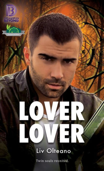 Lover, Lover (Dreamspun Beyond)