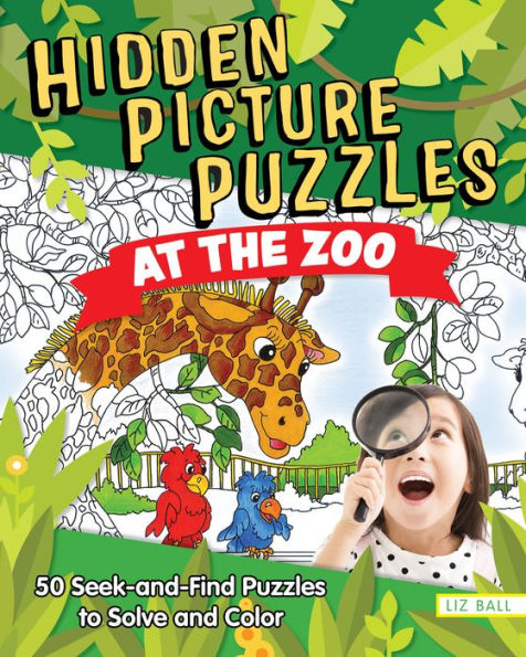 Hidden Picture Puzzles At The Zoo: 50 Seek And Find Puzzles To Solve And Color (Happy Fox Books) Over 400 Secret Items And Animals To Search & Find, With Fun Facts And Activities For Kids Age 5 & Up
