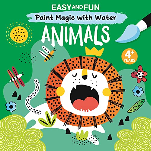 Easy And Fun Paint Magic With Water: Animals