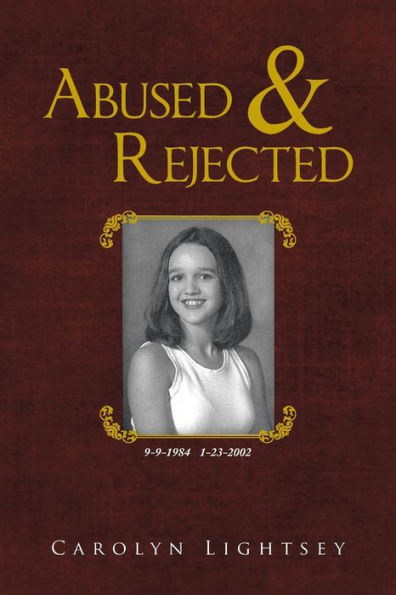 Abused & Rejected