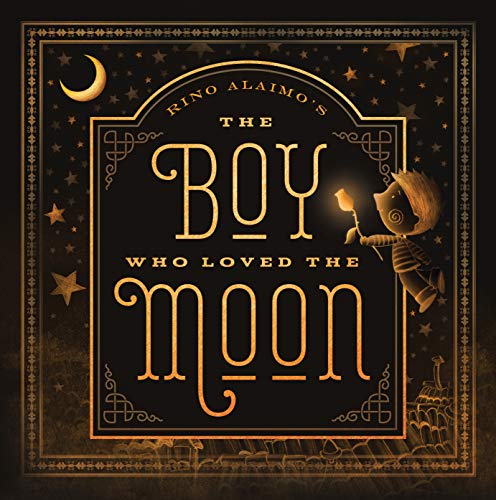 The Boy Who Loved The Moon - 9781641704748