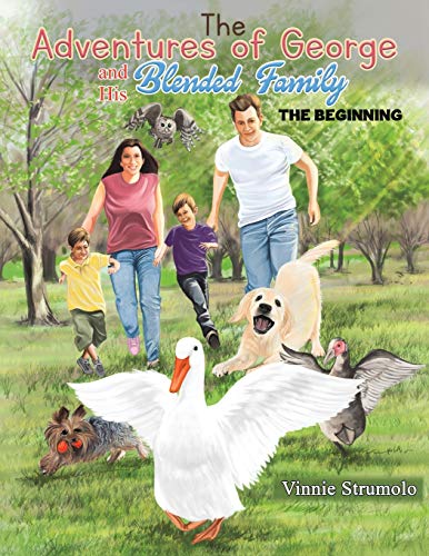 The Adventures of George and His Blended Family - 9781641824811