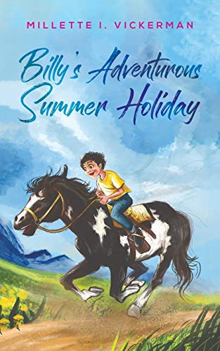 Billy's Adventurous Summer Holiday - 9781641826440