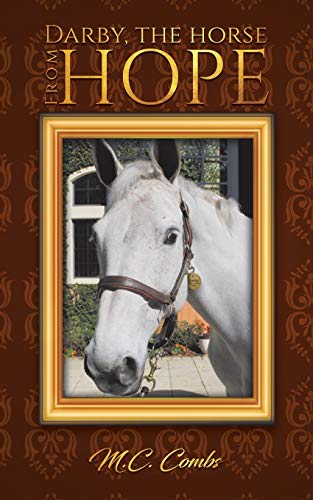 Darby, The Horse From Hope
