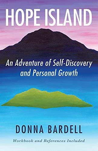 Hope Island: An Adventure Of Self-Discovery And Personal Growth (Sophia's Sacred Journey)