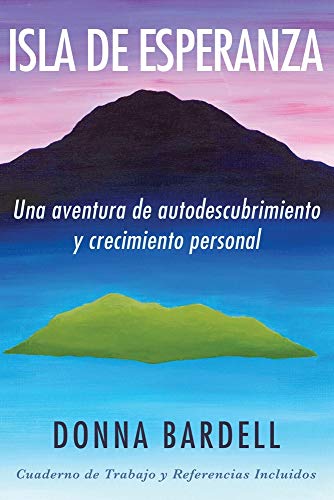 Isla De Esperanza: Una Aventura De Autodescubrimiento Y Crecimiento Personal (Sophia's Sacred Journey) (Spanish Edition)