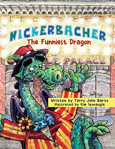 Nickerbacher: The Funniest Dragon - 9781641843881