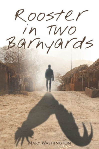 Rooster In Two Barnyards