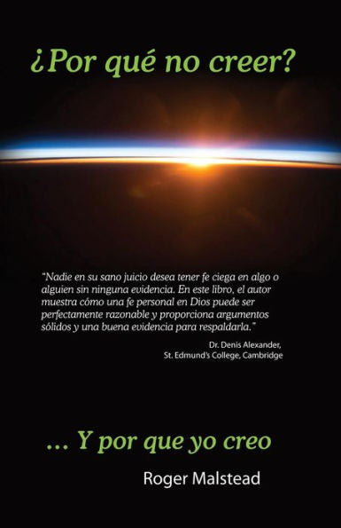Por Que No Creer?: ...Y Por Que Yo Creo (Spanish Edition)