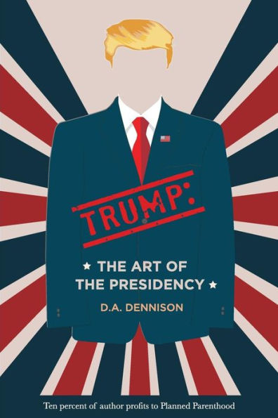 Trump: The Art Of The Presidency