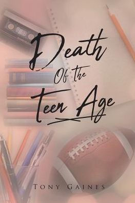 Death Of The Teen Age