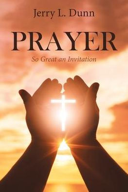 Prayer: So Great An Invitation