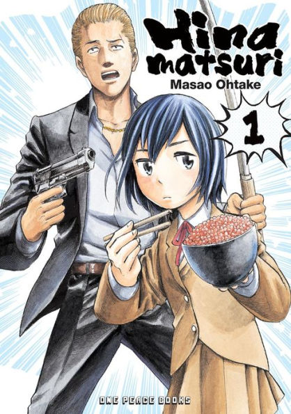 Hinamatsuri Volume 1 (Hinamatsuri Series)