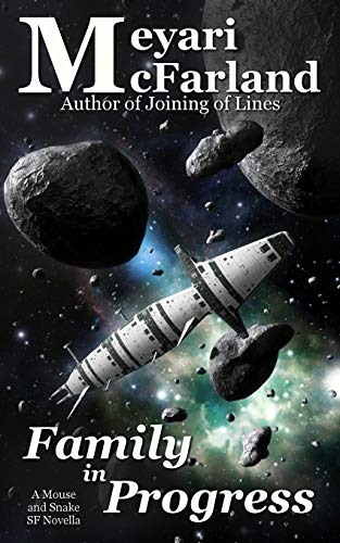 Family In Progress: A Mouse And Snake Sf Novella