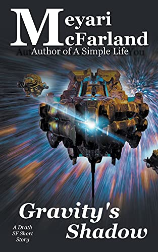Gravity's Shadow (The Drath Series)