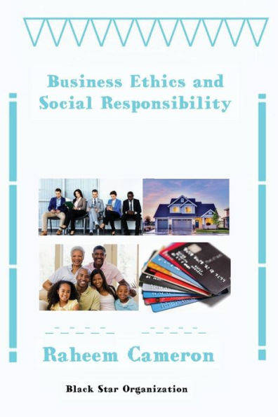 Business Ethics And Social Responsibility