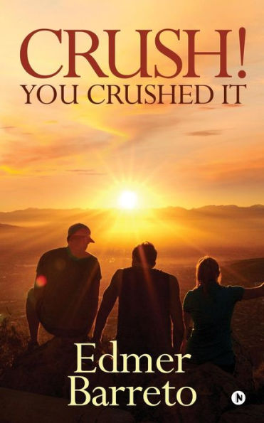 Crush! You Crushed It